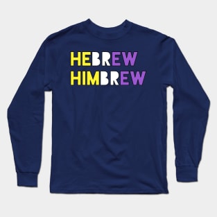 Hebrew/Himbrew (Enby Colors) Long Sleeve T-Shirt